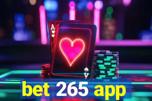 bet 265 app